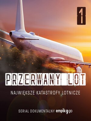 cover image of Przerwany lot. Największe katastrofy lotnicze